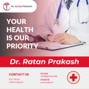 Your Trusted General Physician in Patna: Dr. Ratan Prakash
