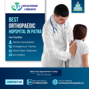 Best Orthopaedic Care at North-East Orthopaedic & Trauma Hospital -