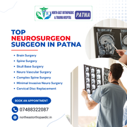 Top Neurosurgeon in Patna - North-East Orthopaedic & Trauma Hospital